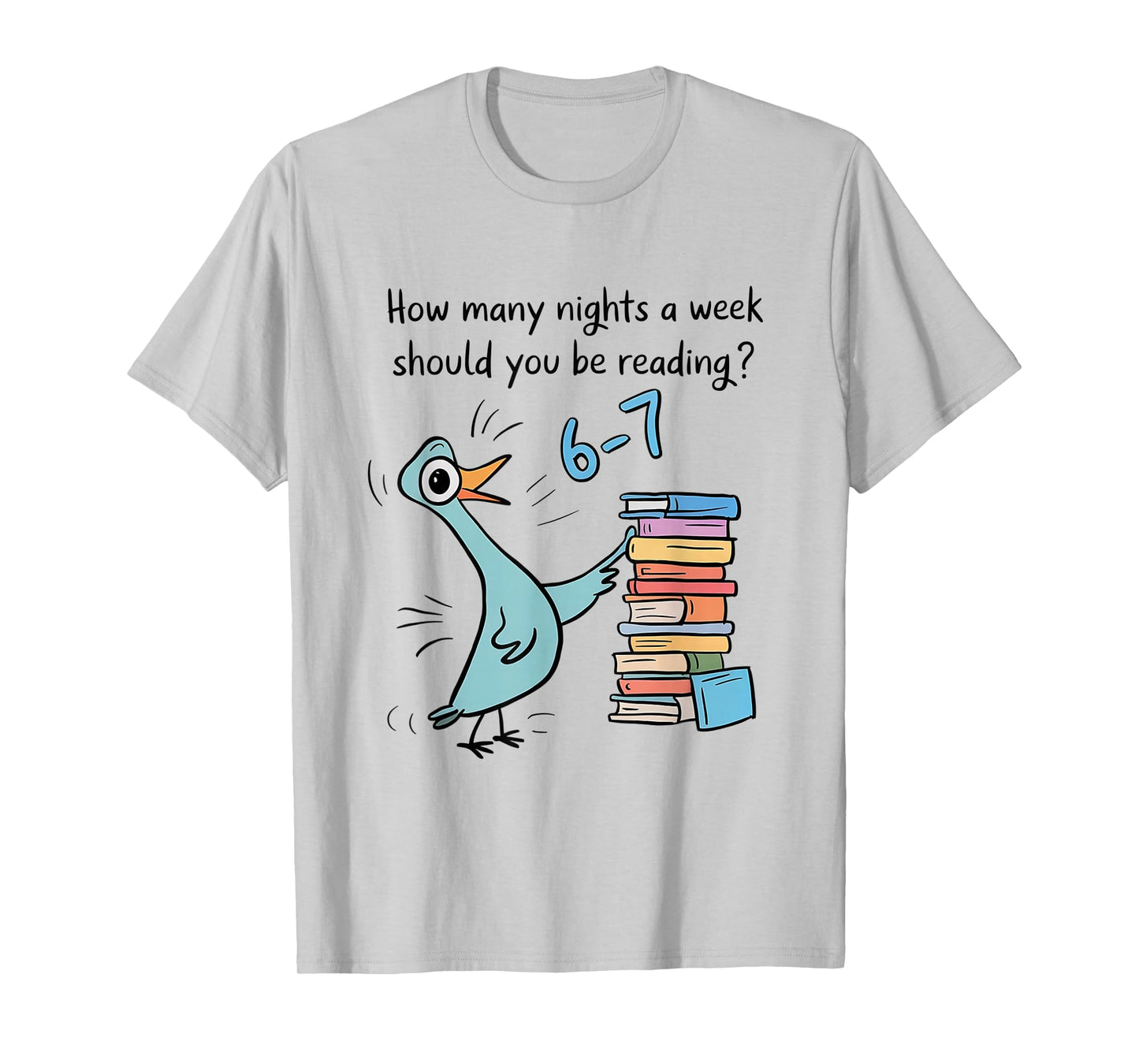 How Many Nights A Week Should You Be Reading 67 Meme Teacher T-Shirt
