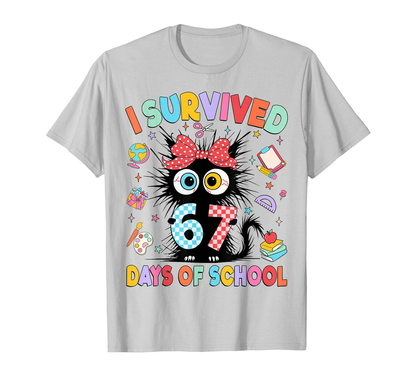 I Survived 67 Days of School Six Seven Cat Teachers Kids T-Shirt