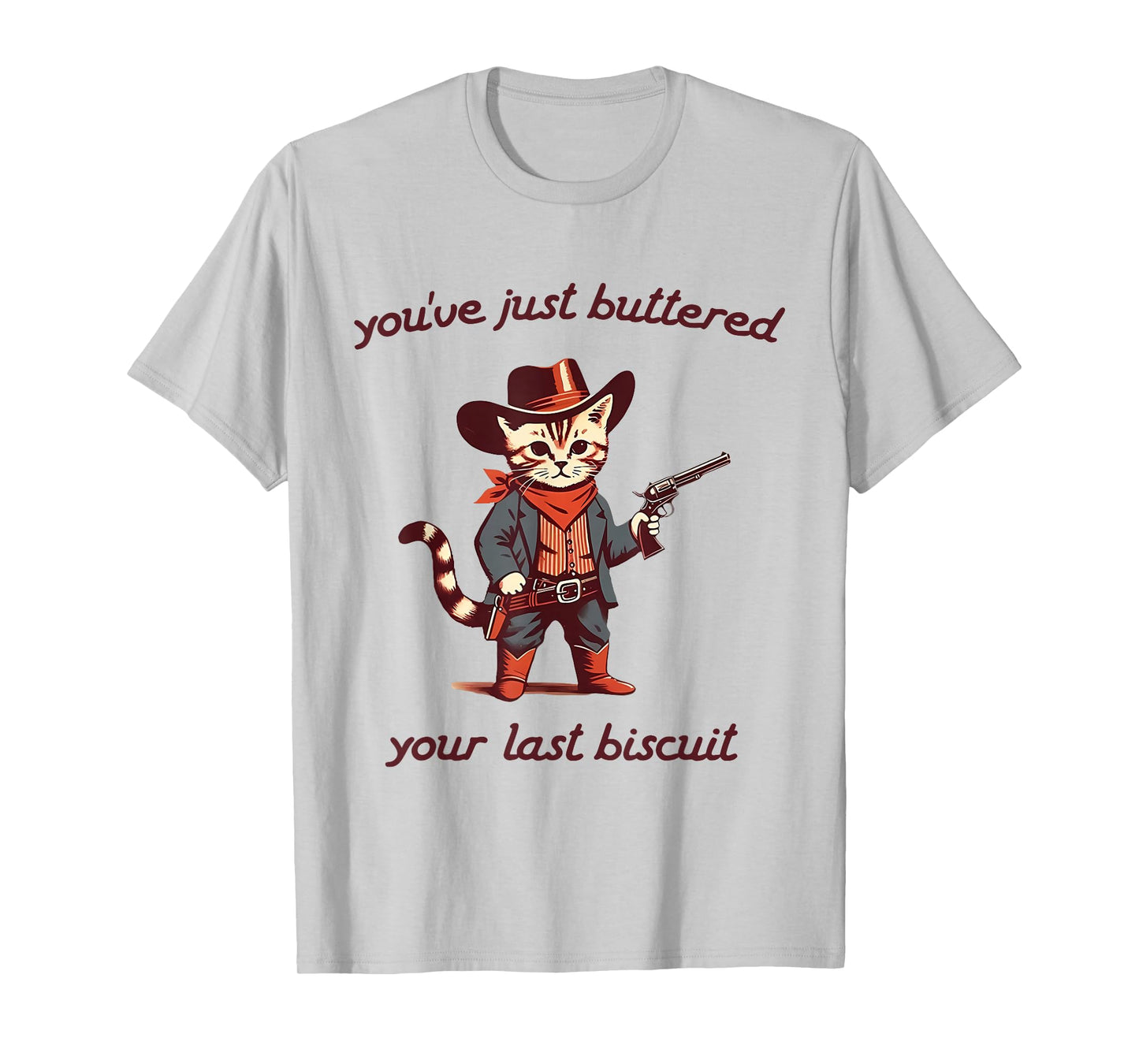 You've Just Buttered Your Last Biscuit Cowboy Cat Vintage T-Shirt
