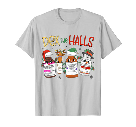 Christmas ICU, Dex The Halls Dexamethasone, Emergency Doctor T-Shirt