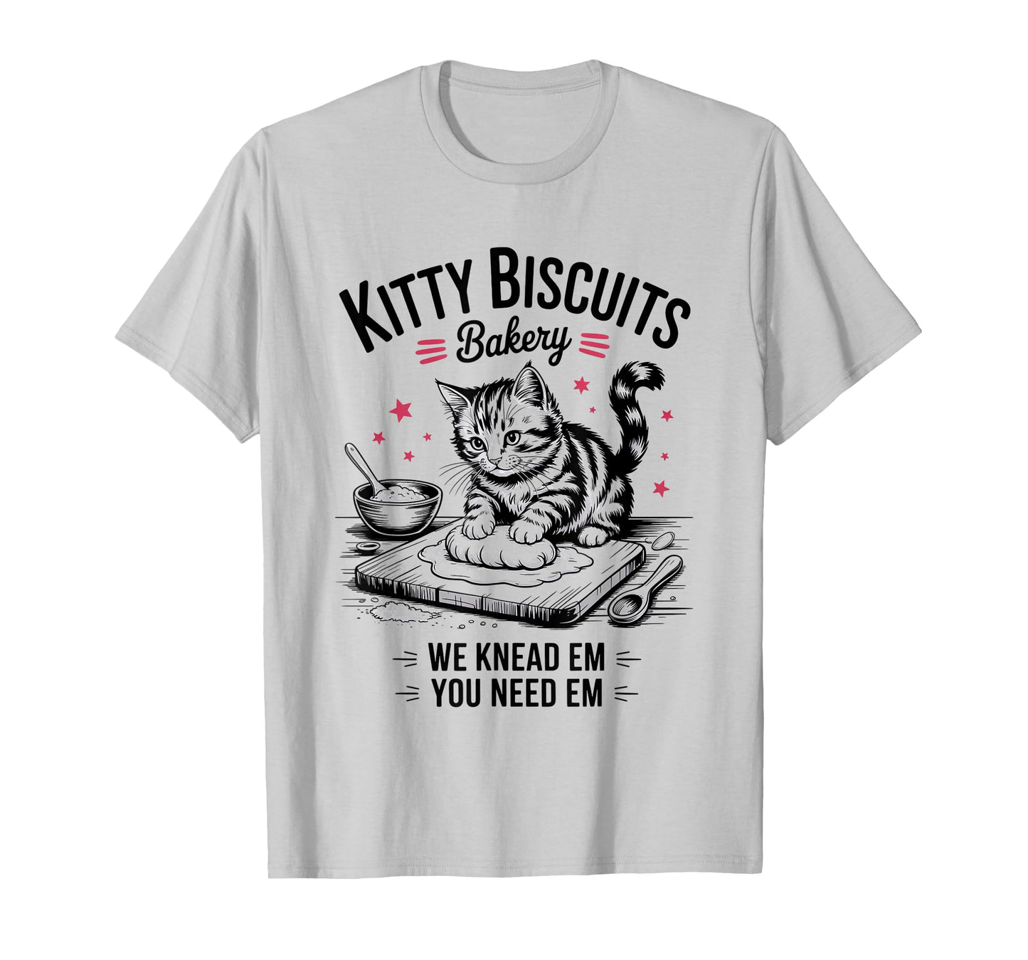 Cute Kitty Biscuits Bakery Funny Cat Lovers Baking Humor T-Shirt