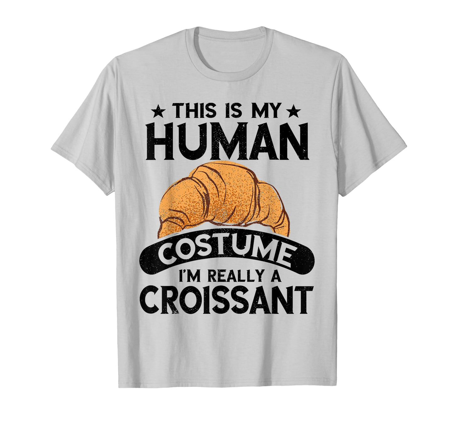 Croissant Human Costume Breakfast Baking Croissant Lover T-Shirt