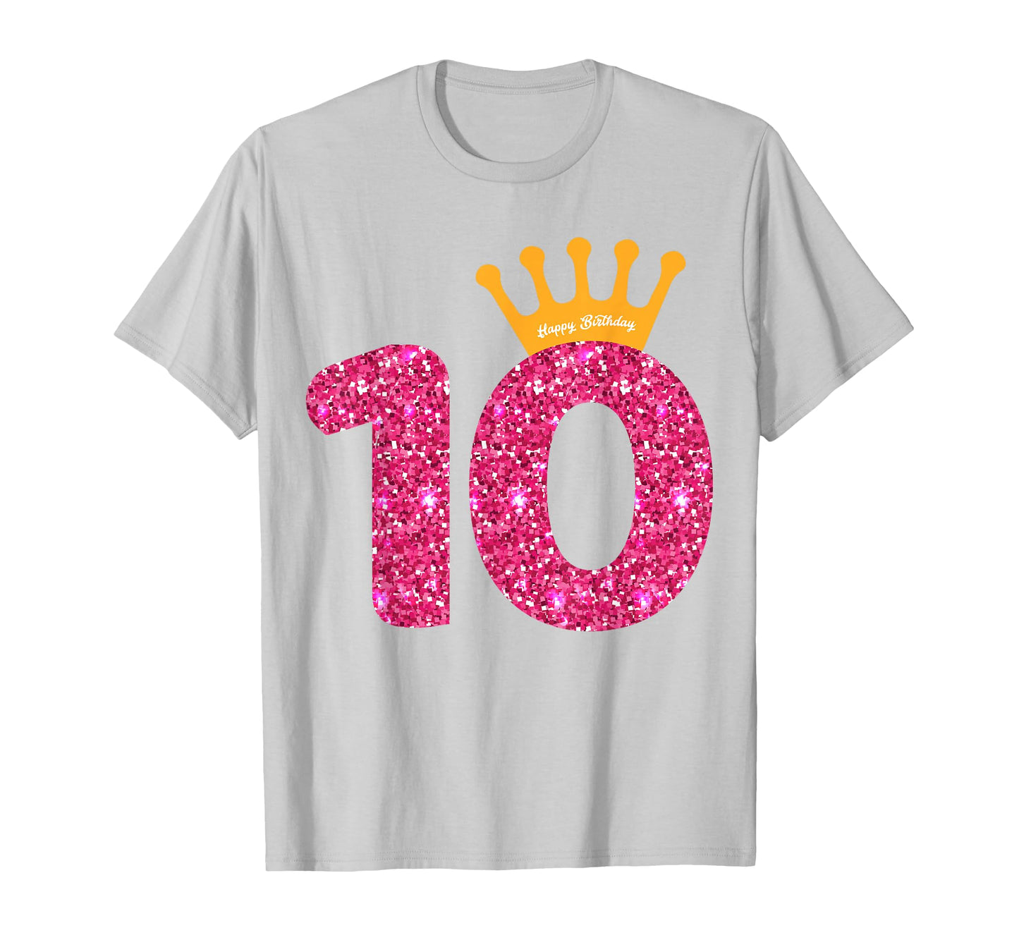 Happy Birthday Girls 10th Party 10 Years Old Bday T-Shirt