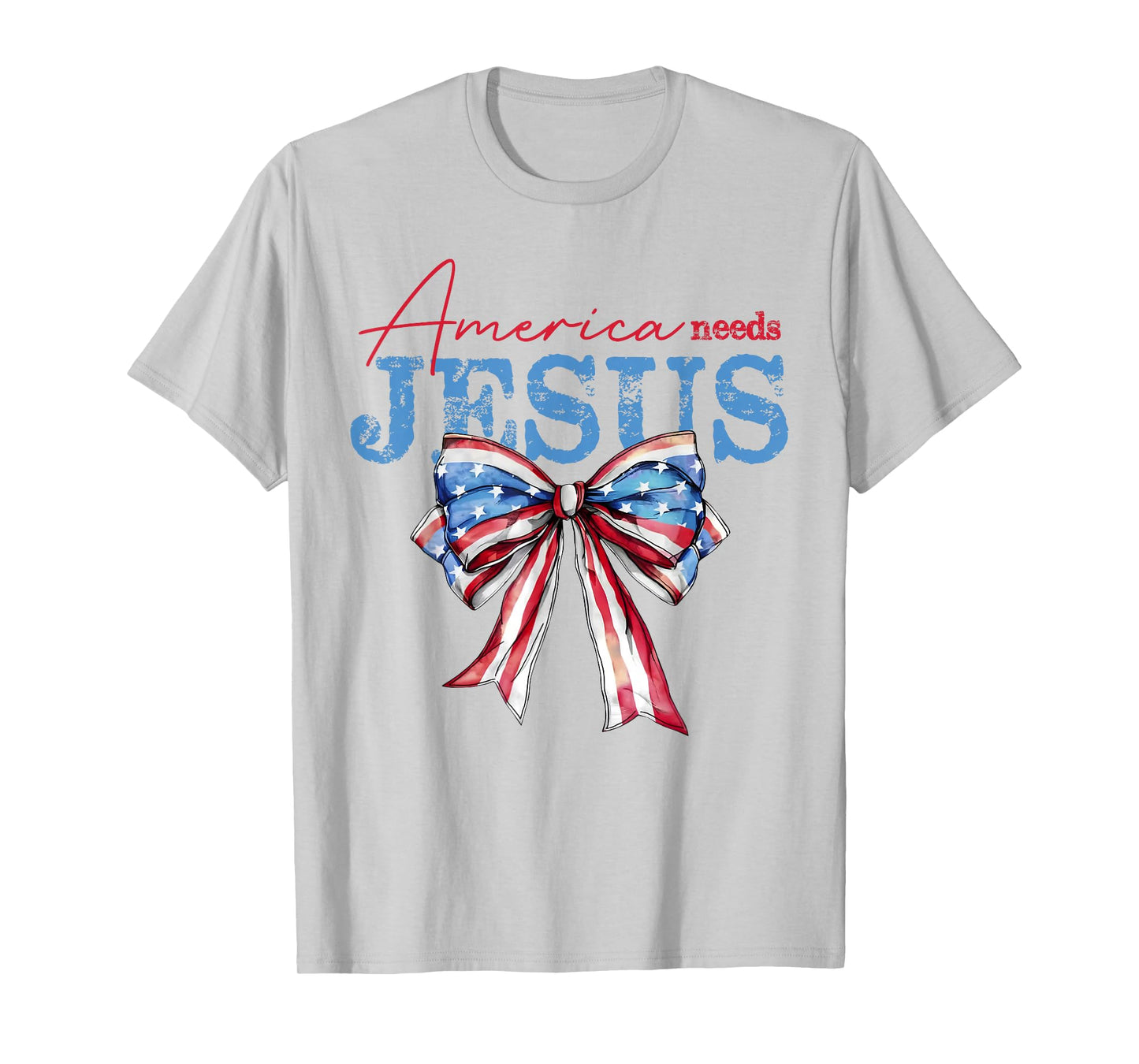 America Needs Jesus Christian USA Flag Coquette 4th of July T-Shirt