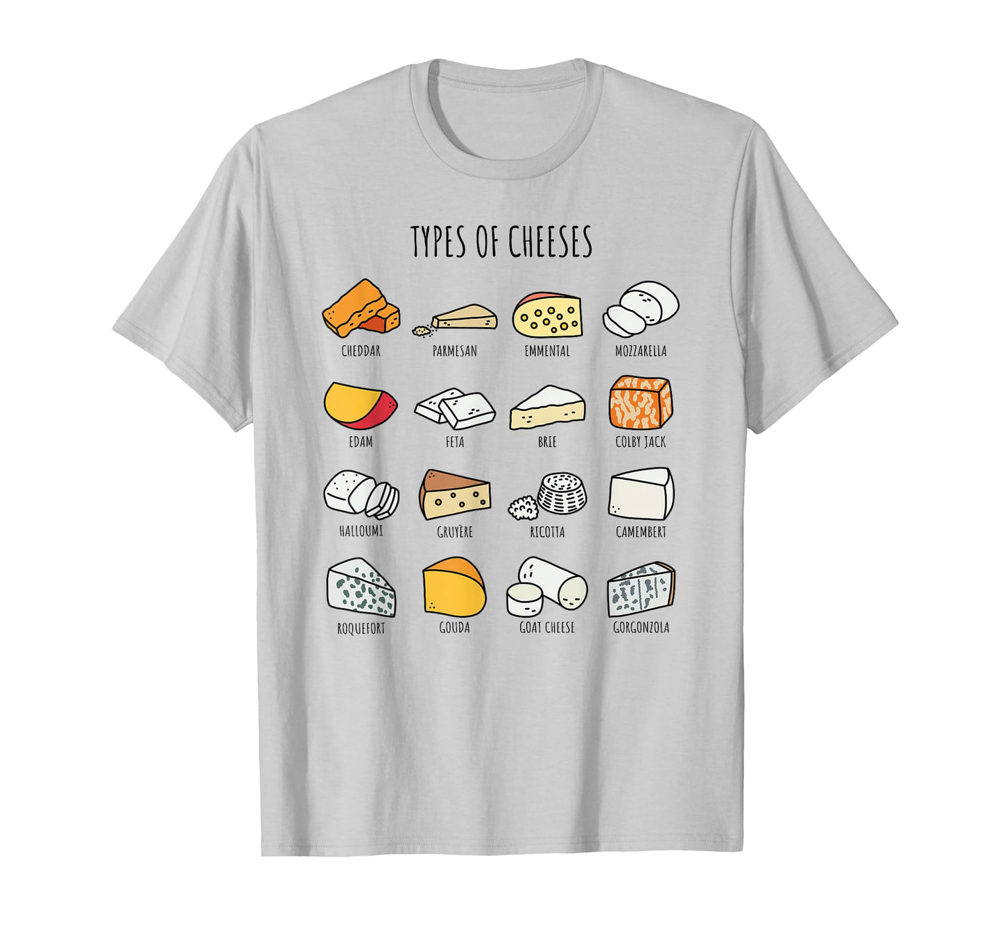 Cute Cheese Types Funny Dairy Food Lover T-Shirt