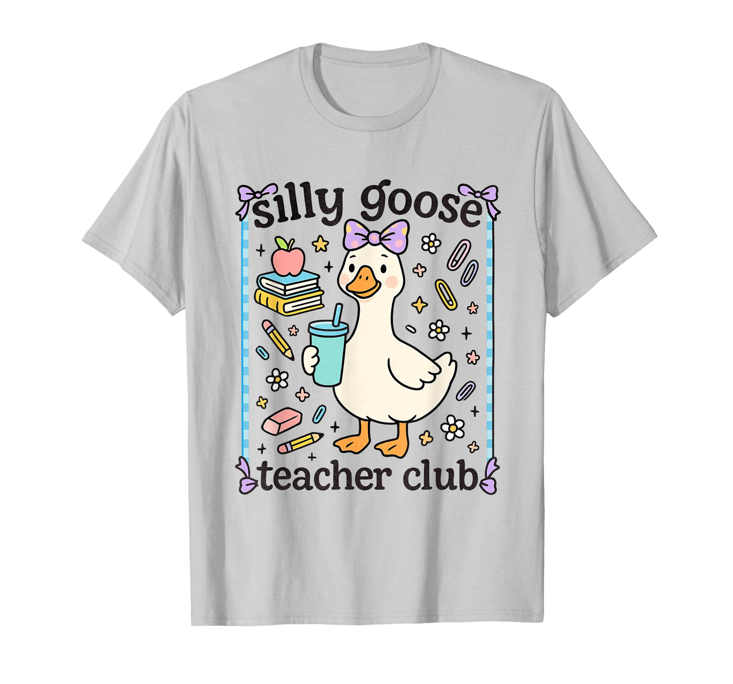 Silly Goose Teacher Club Funny Silly Goose for Teacher T-Shirt