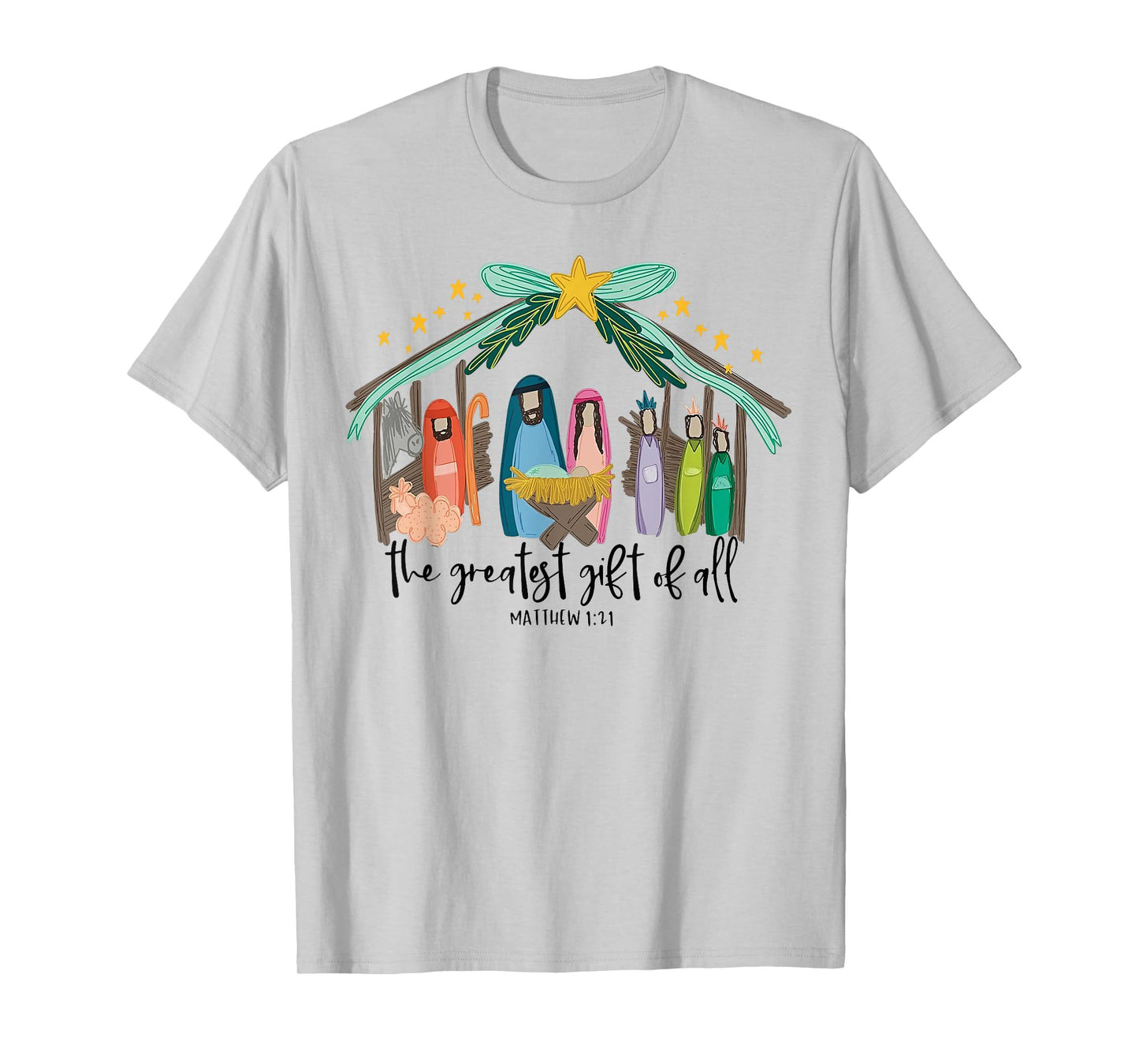 The Greatest Gift Of All Nativity Christian Christmas T-Shirt