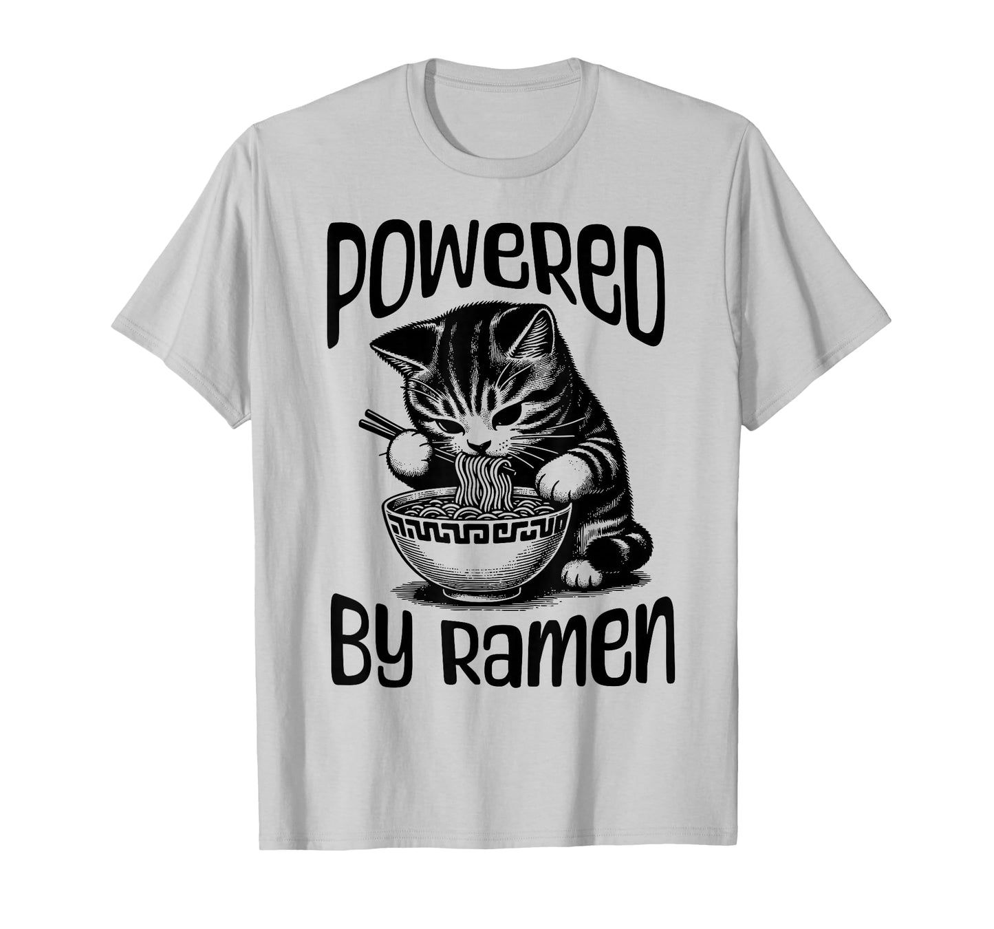 Powered by Ramen Kitten Fun Japanese Ramen Noodle Cat Lover T-Shirt