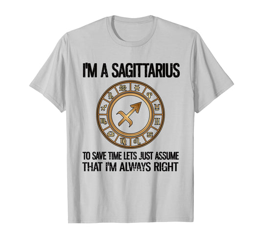 I'm A Sagittarius Zodiac Sign Sagittarius T-Shirt
