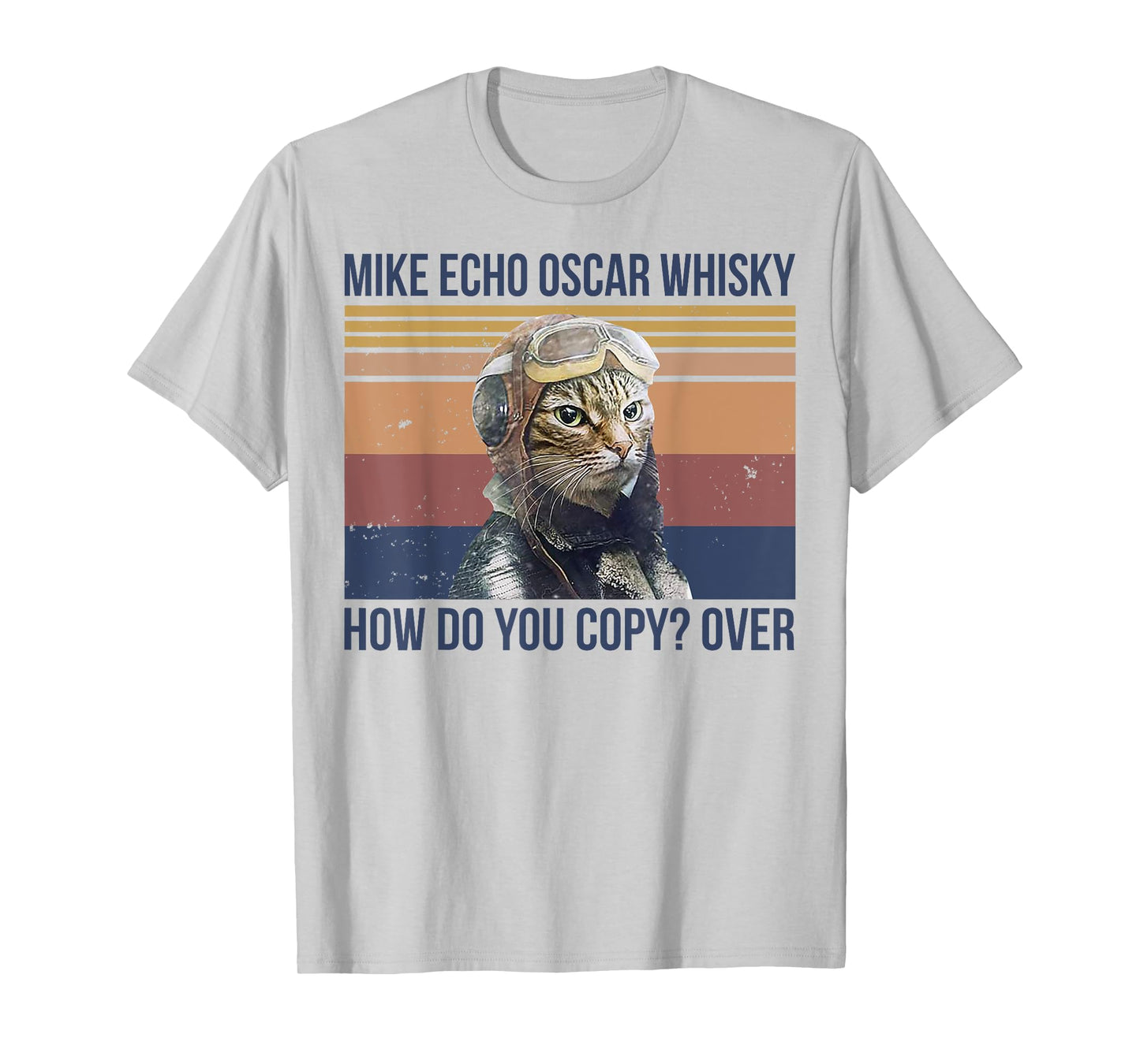 Mike Echo Oscar Whisky How Do You Copy Over T-Shirt