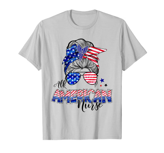 American Flag Patriotic Nurse Messy Bun 4th Of July T-Shirt