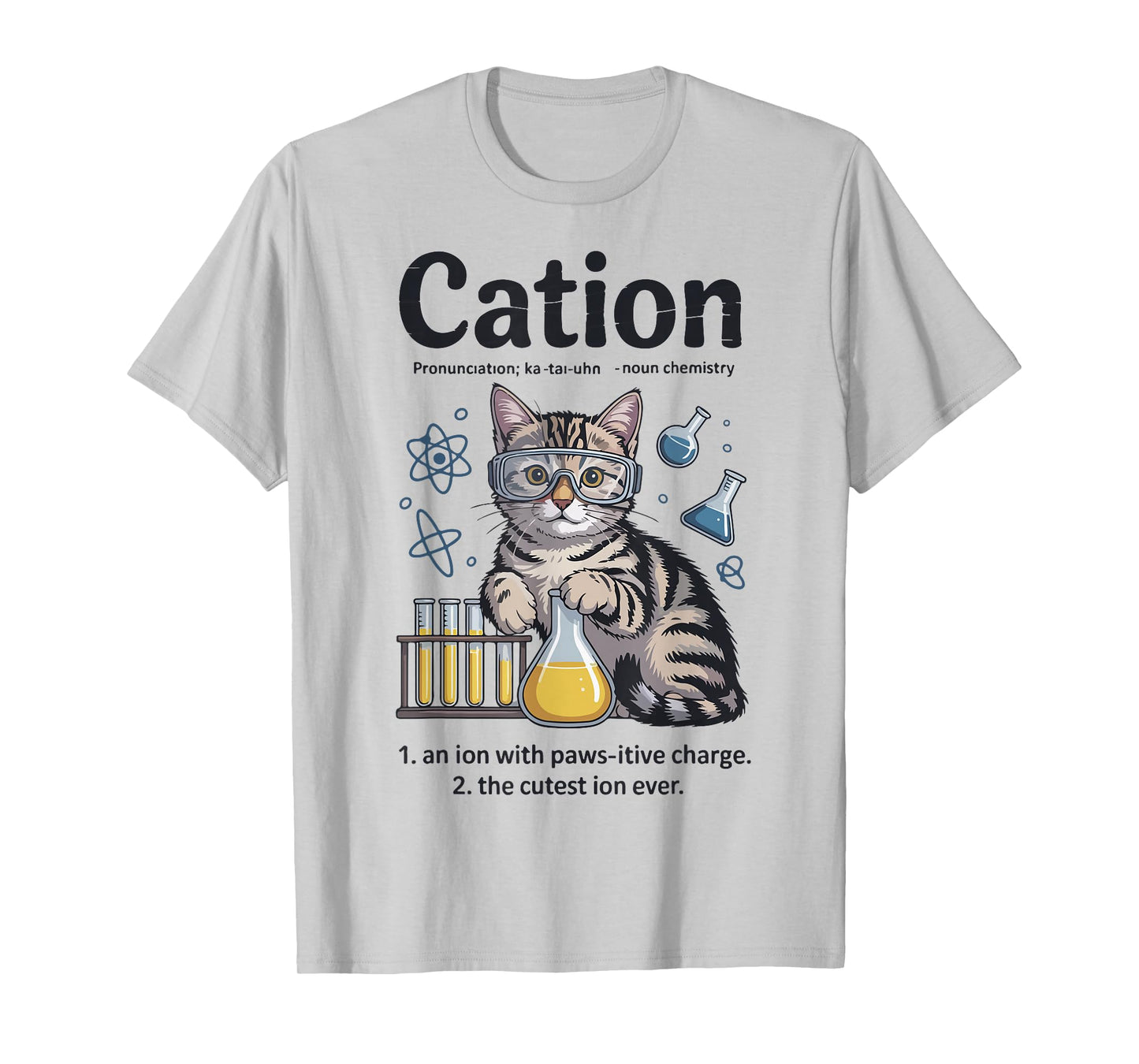 Cation Shirt Cat Science Chemistry Teacher Funny Chemist Pun T-Shirt