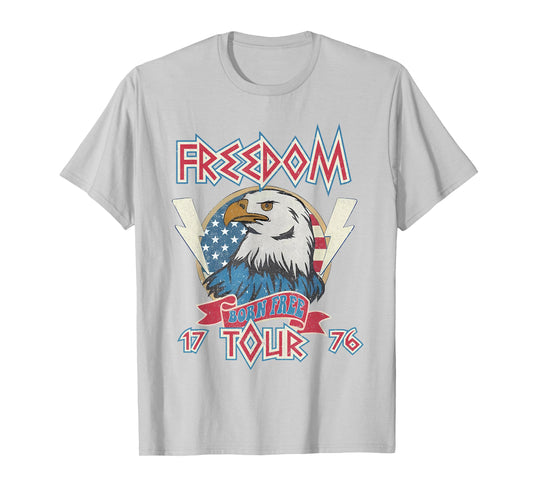 4th of July Born Free Eagle Freedom Tour 1776 Rock Men Women T-Shirt