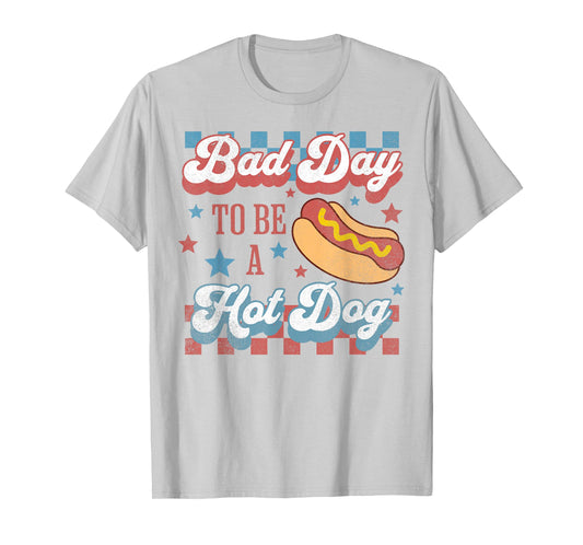 Bad Day to Be A Hot Dog Funny Hot Dog 4th of July Patriotic T-Shirt
