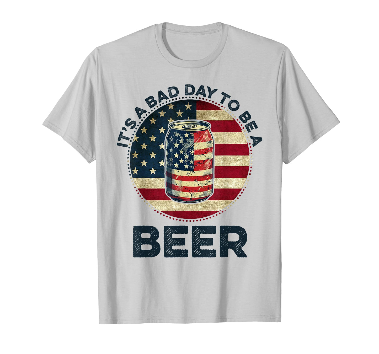 American Flag Beer Glass It's a Bad Day to Be a Beer Vintage T-Shirt