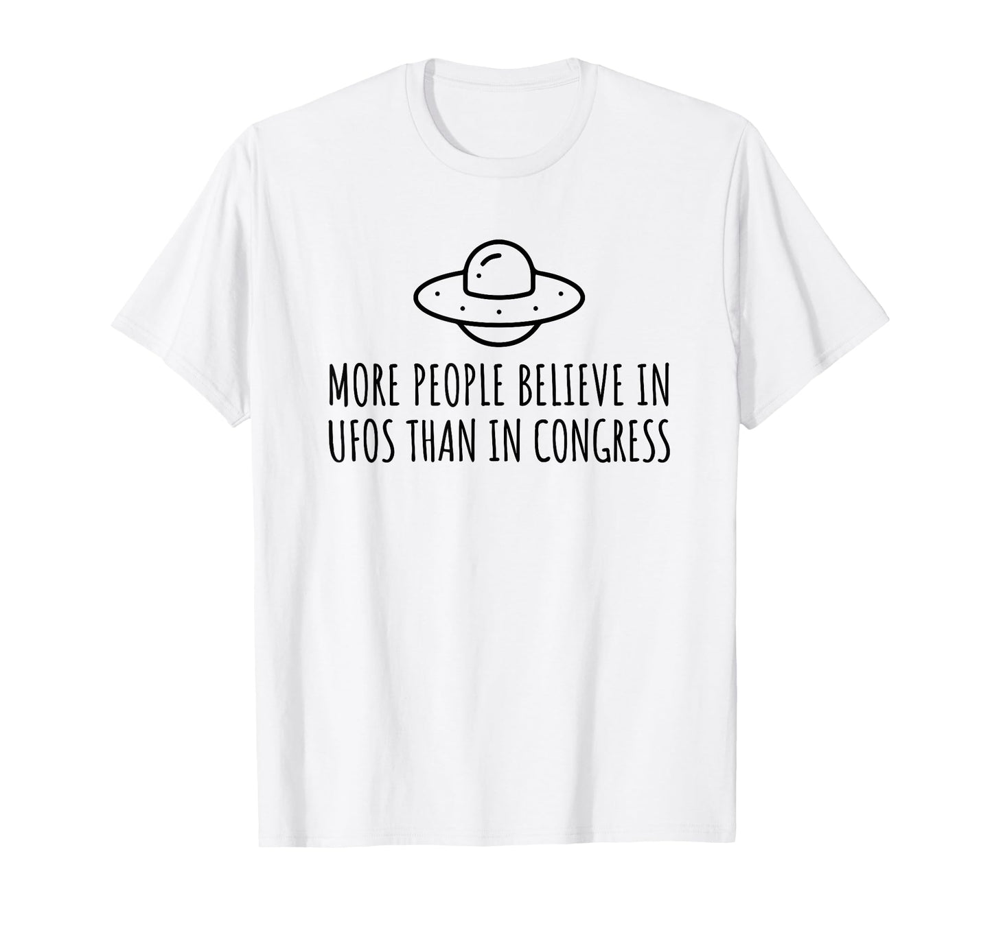 Funny More People Believe in UFOs Than in Congress UAP T-Shirt for Men Women