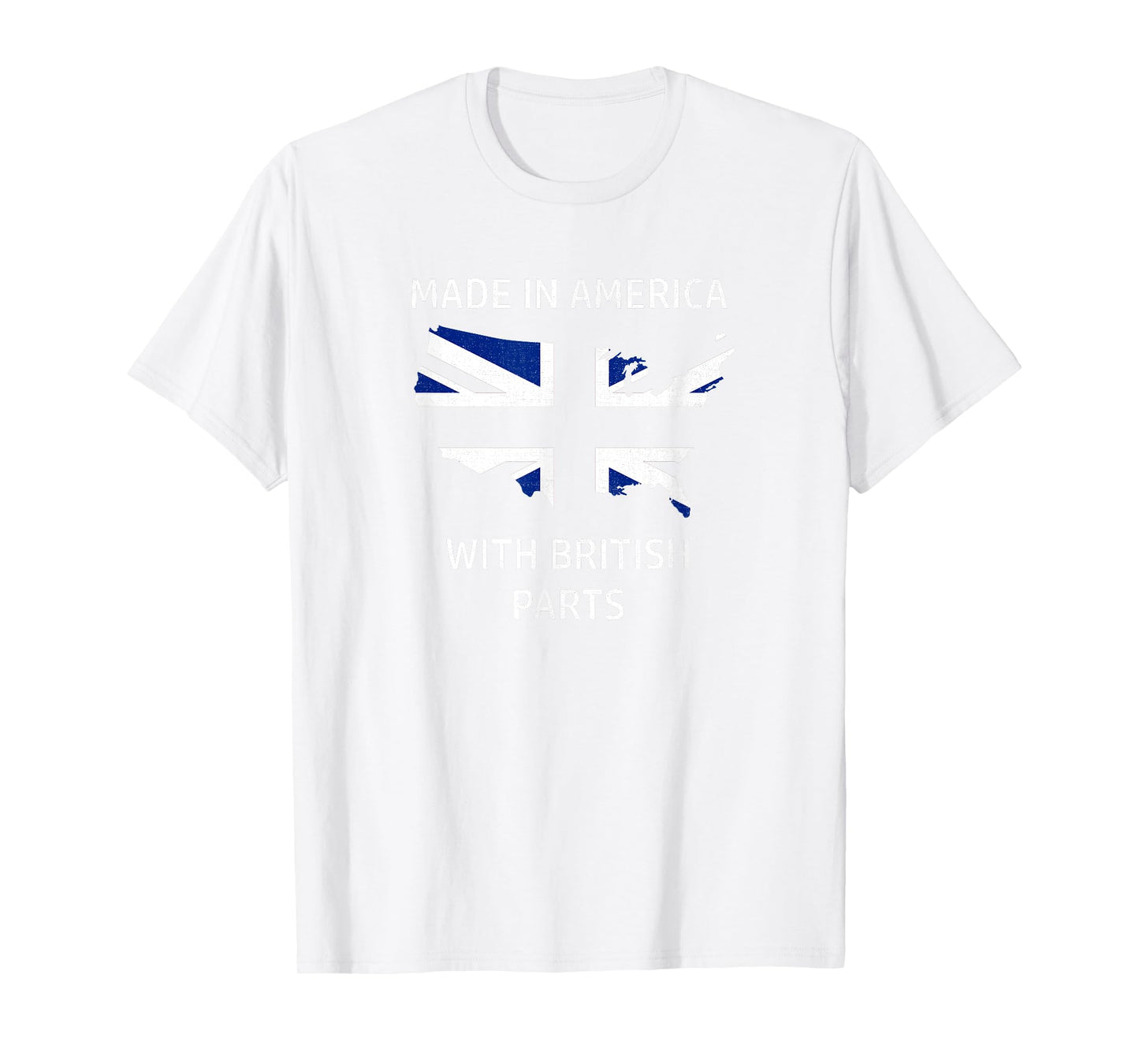 Made in America with British Parts - Britain and USA Pride T-Shirt