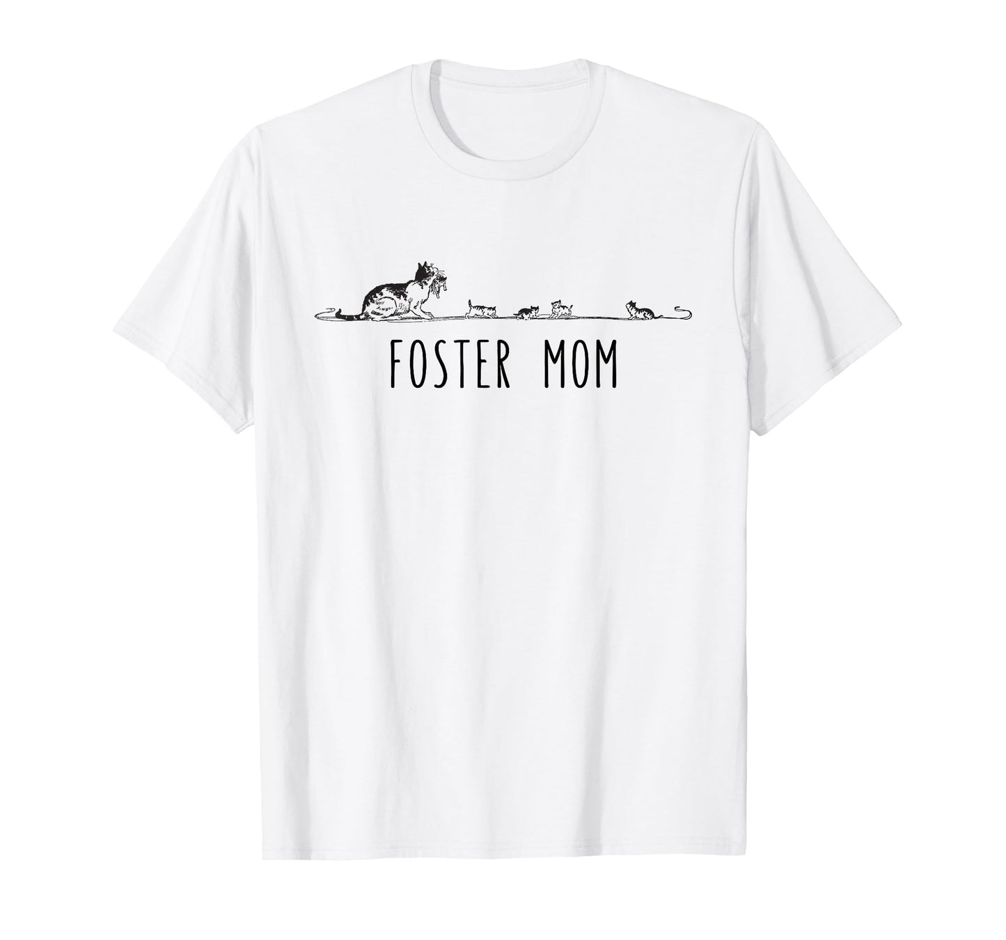 Foster Mom, Foster Cat Kitten Lover, Cool Animal Rescue T-Shirt