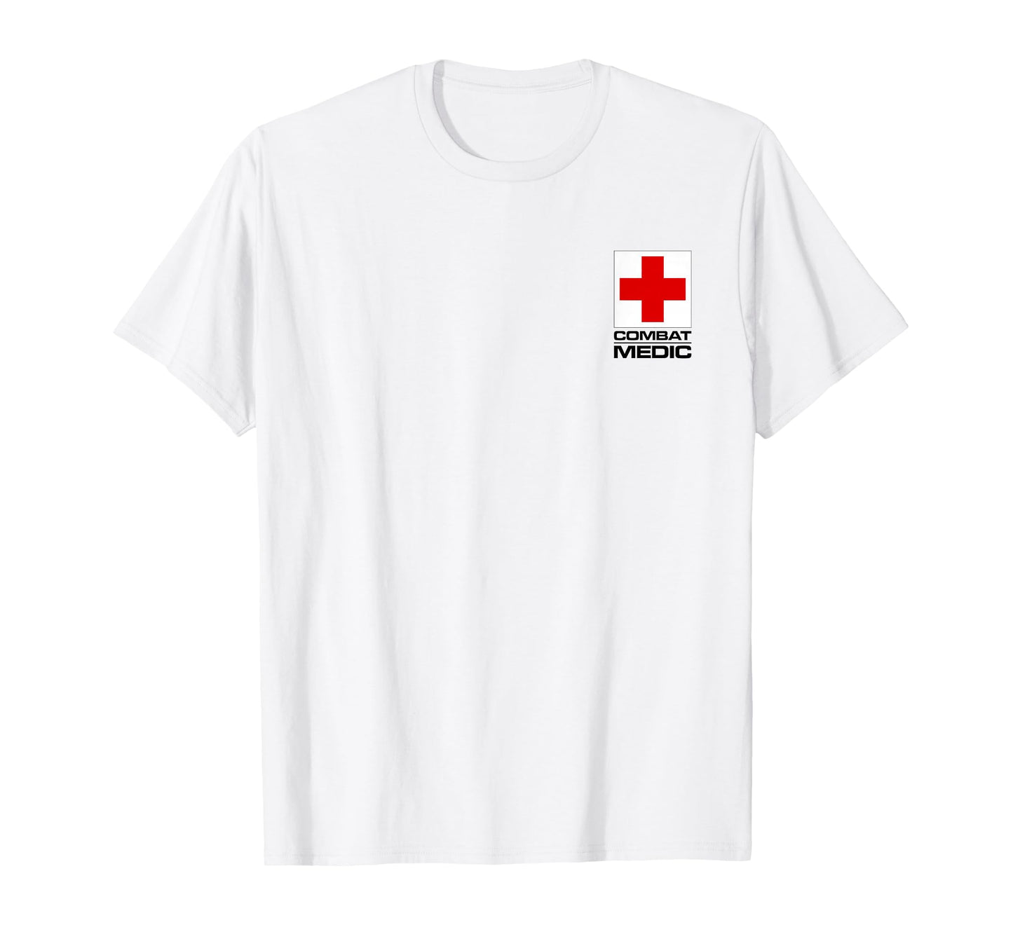 COMBAT MEDIC SPECIALIST ARMY ARMED FORCES T-Shirt
