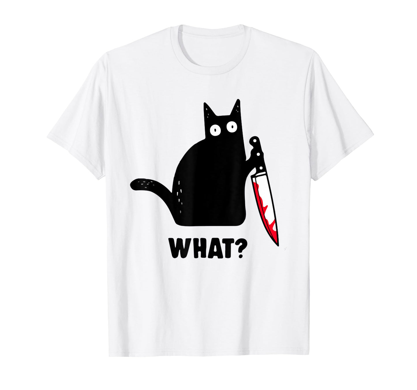 Cat What? Funny Black Cat Shirt, Murderous Cat with Knife T-Shirt