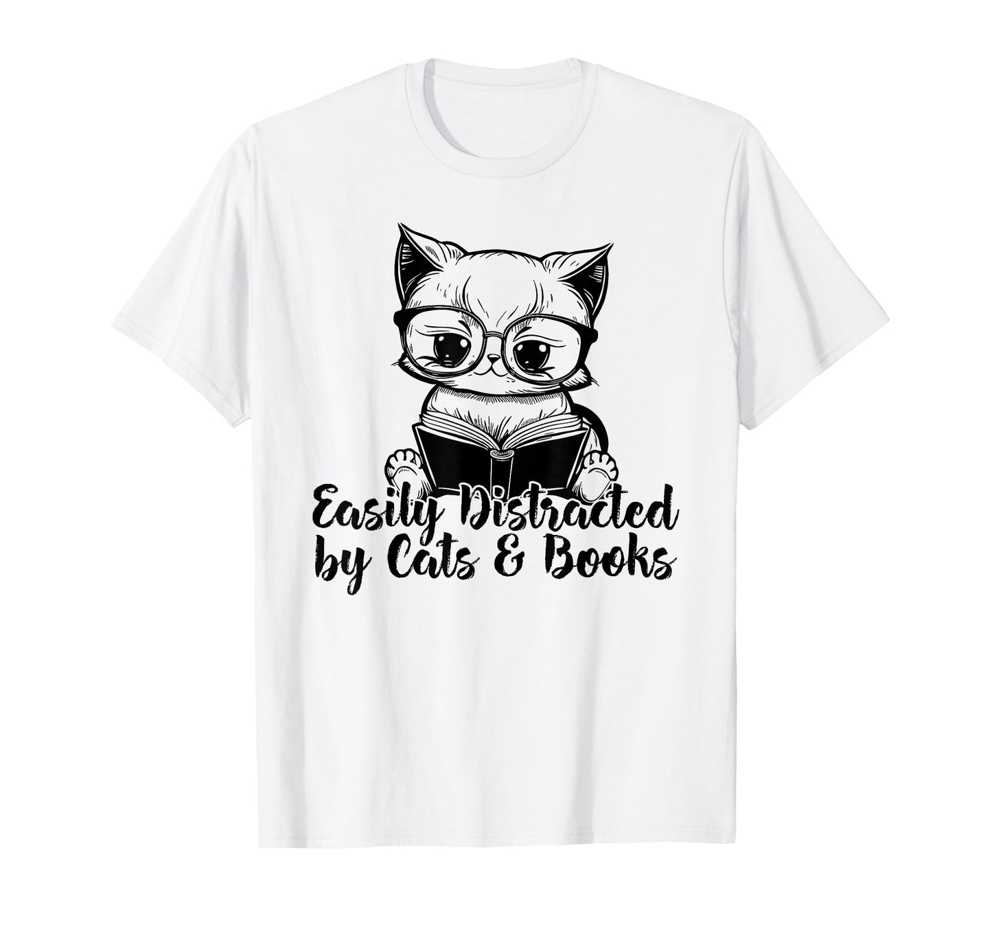 Easily Distracted by Cats And Books for Cat Lovers T-Shirt