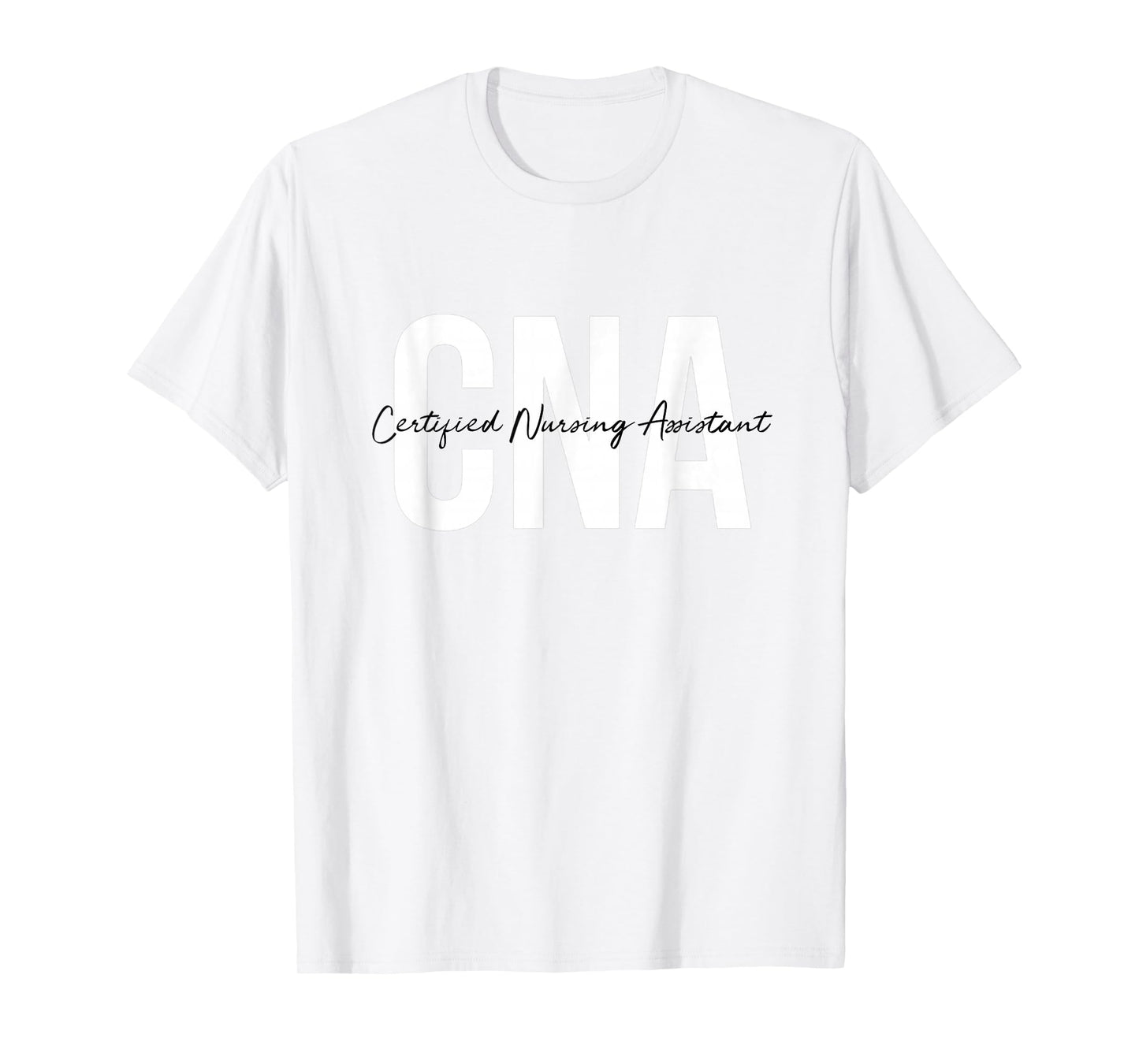 CNA Certified Nursing Assistant Medical T-Shirt