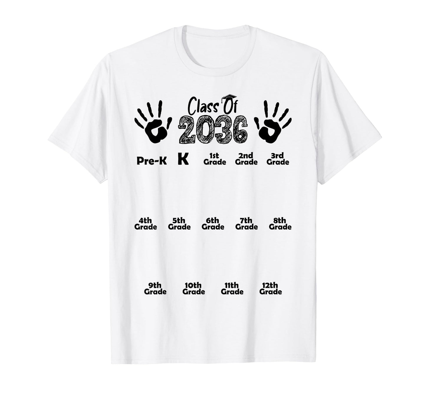 Class of 2036 Grow With Me White Handprint Pre-K 12th Grade T-Shirt