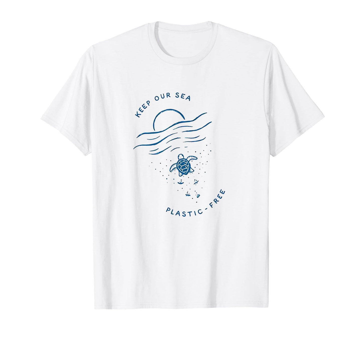 Keep Our Sea Plastic -Free Tshirt Ocean Lover Gift Tee T-Shirt