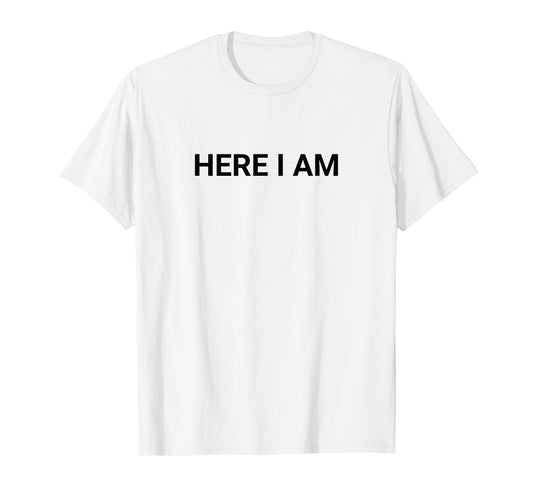 American Patriotic Minimal Design HERE I AM T-Shirt