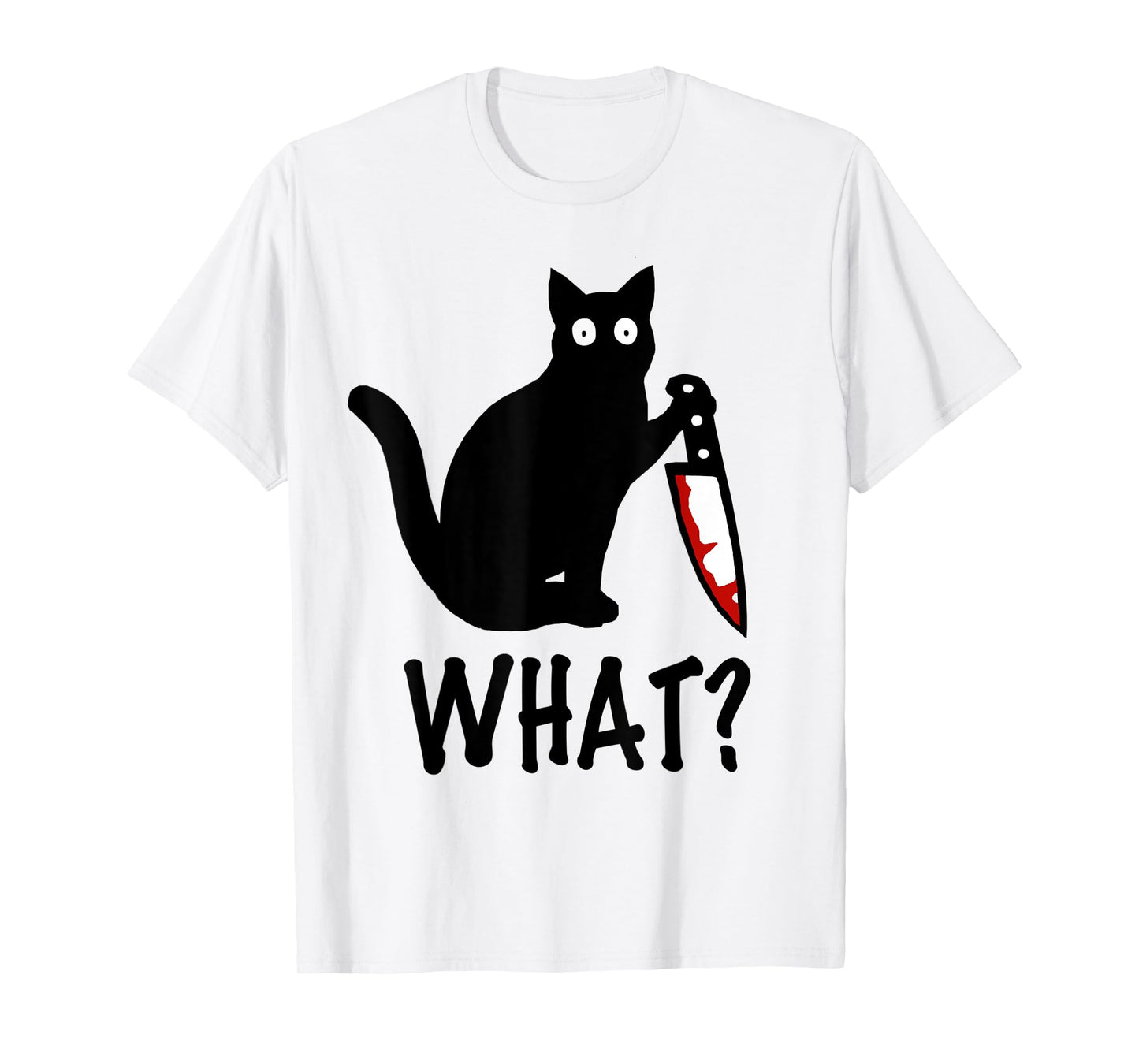 Cat What? Funny Black Cat Knife Shirt T-Shirt