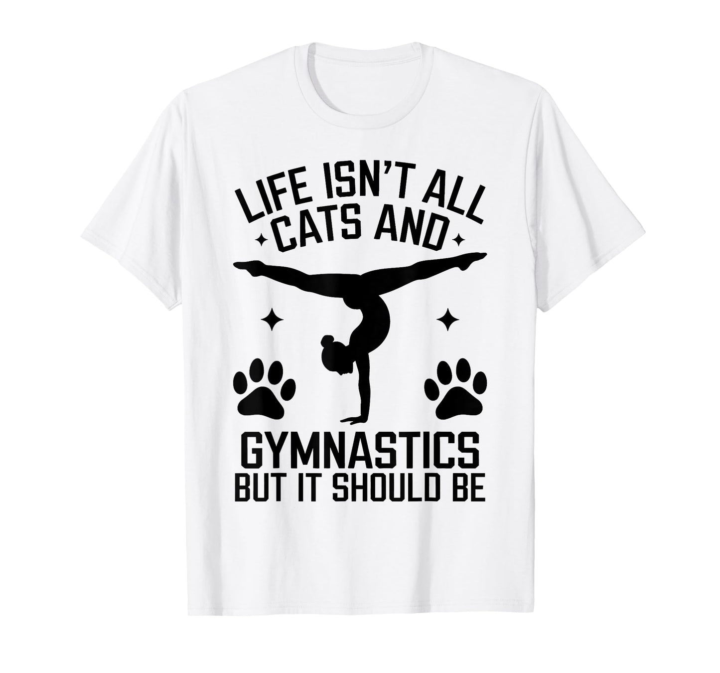 Cats And Gymnastics Funny Gymnast Girl Gymnastics T-Shirt