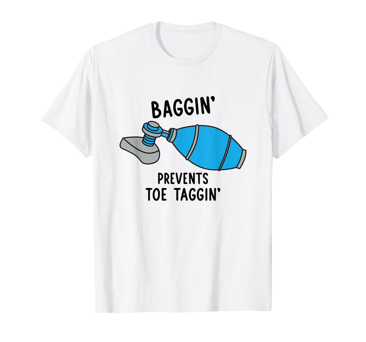 Ambu Bag Paramedic Funny Nursing Student Respiratory Therapy T-Shirt