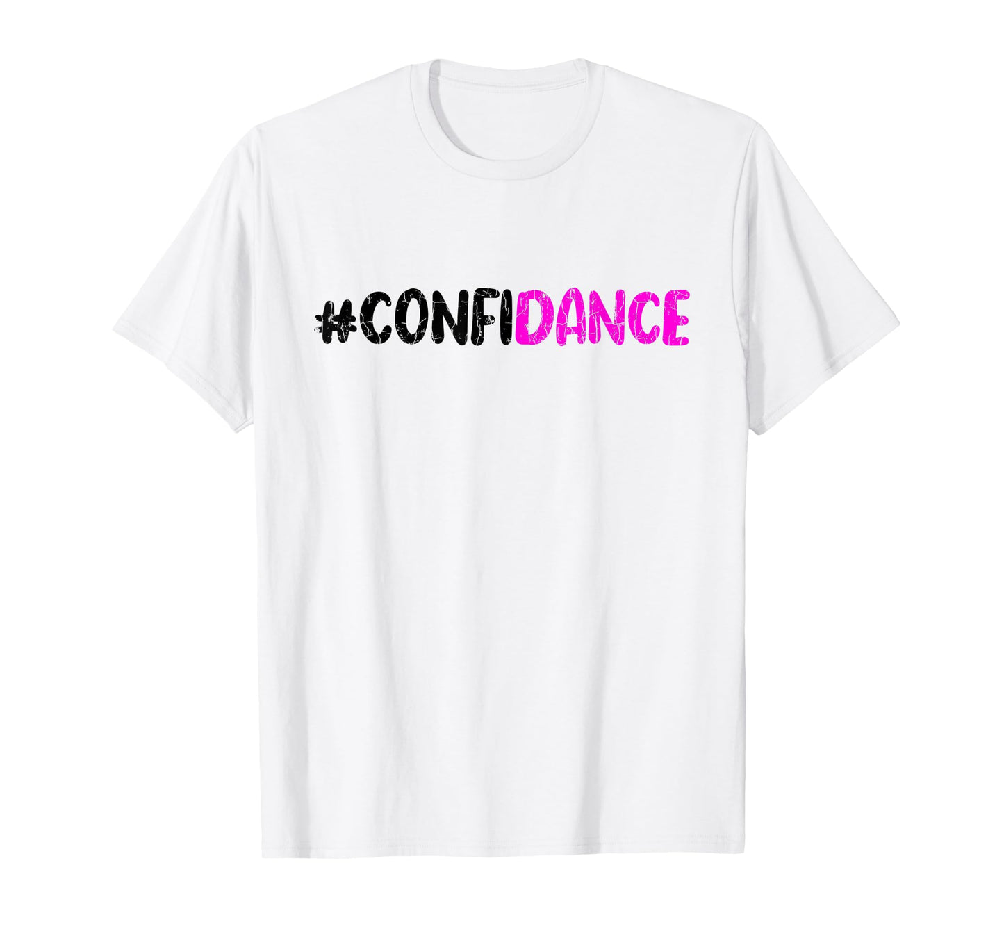 Confidance Funny Dancer Dancing Dance Lover Graphic T-Shirt