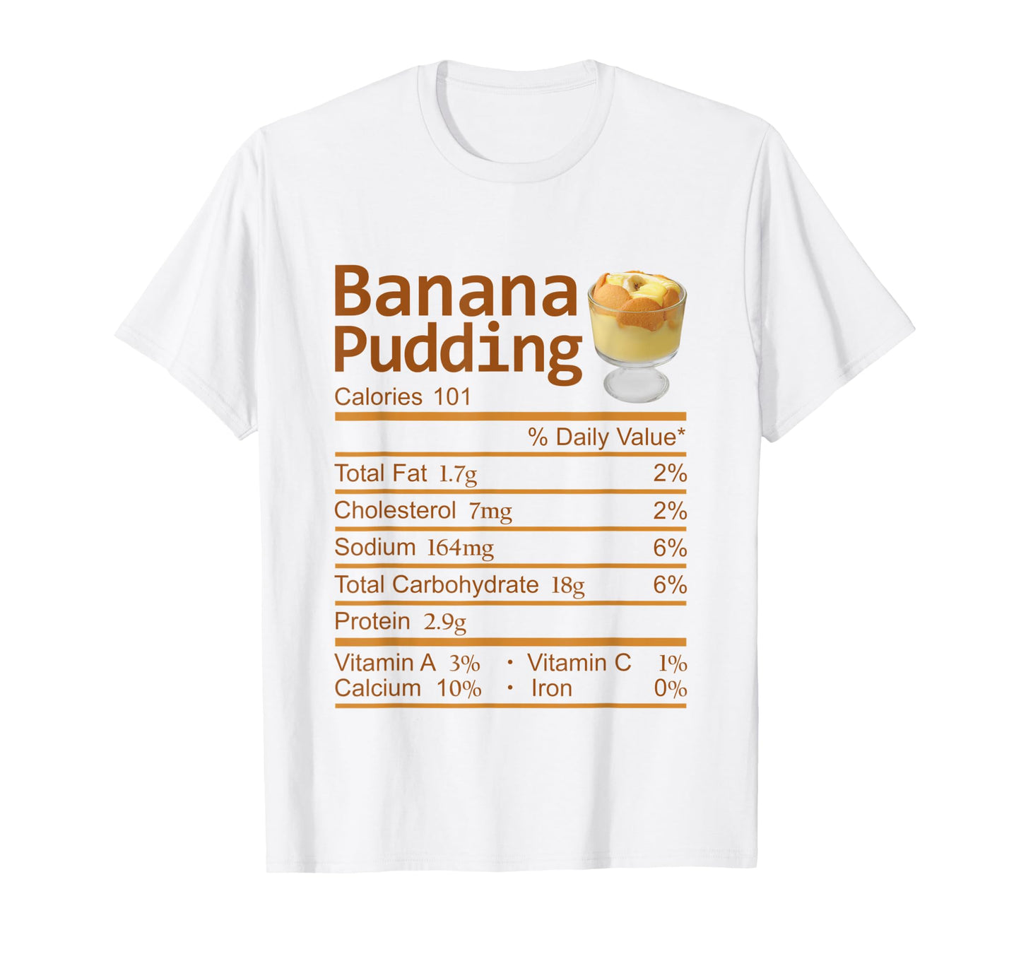 Banana Pudding Nutrition Facts Thanksgiving Costume T-Shirt