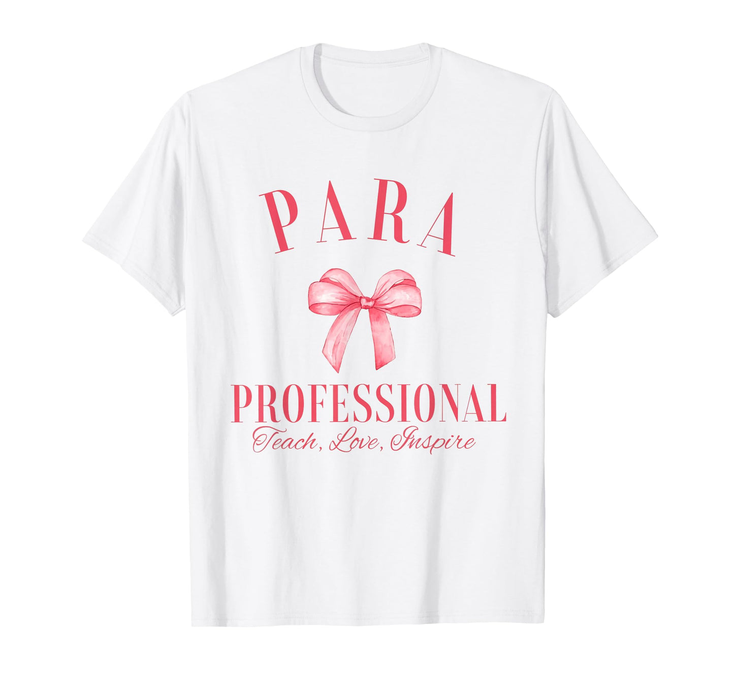 Coquette Bow Paraprofessional School para Squad Teacher Aide T-Shirt
