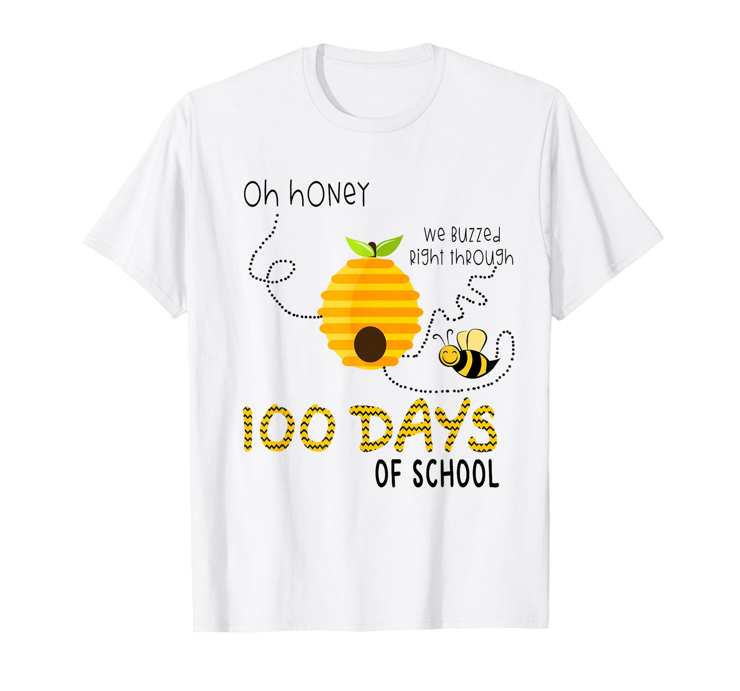 100th Day Of School Teacher Shirt Bee Hive Funny Sayings Men Women T-Shirt