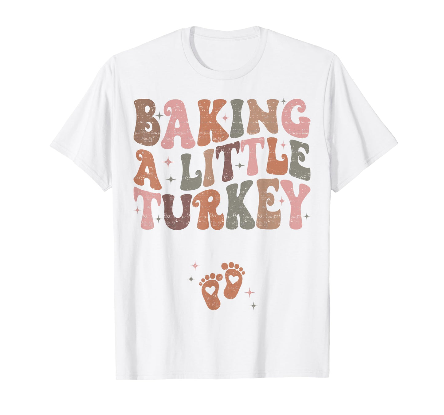 Baking A Little Turkey Thanksgiving Pregnancy Announcement T-Shirt