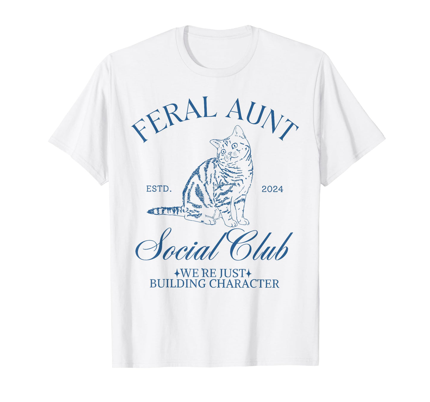 Feral Aunt Social Club Old Money Cat Themed Auntie Womens T-Shirt