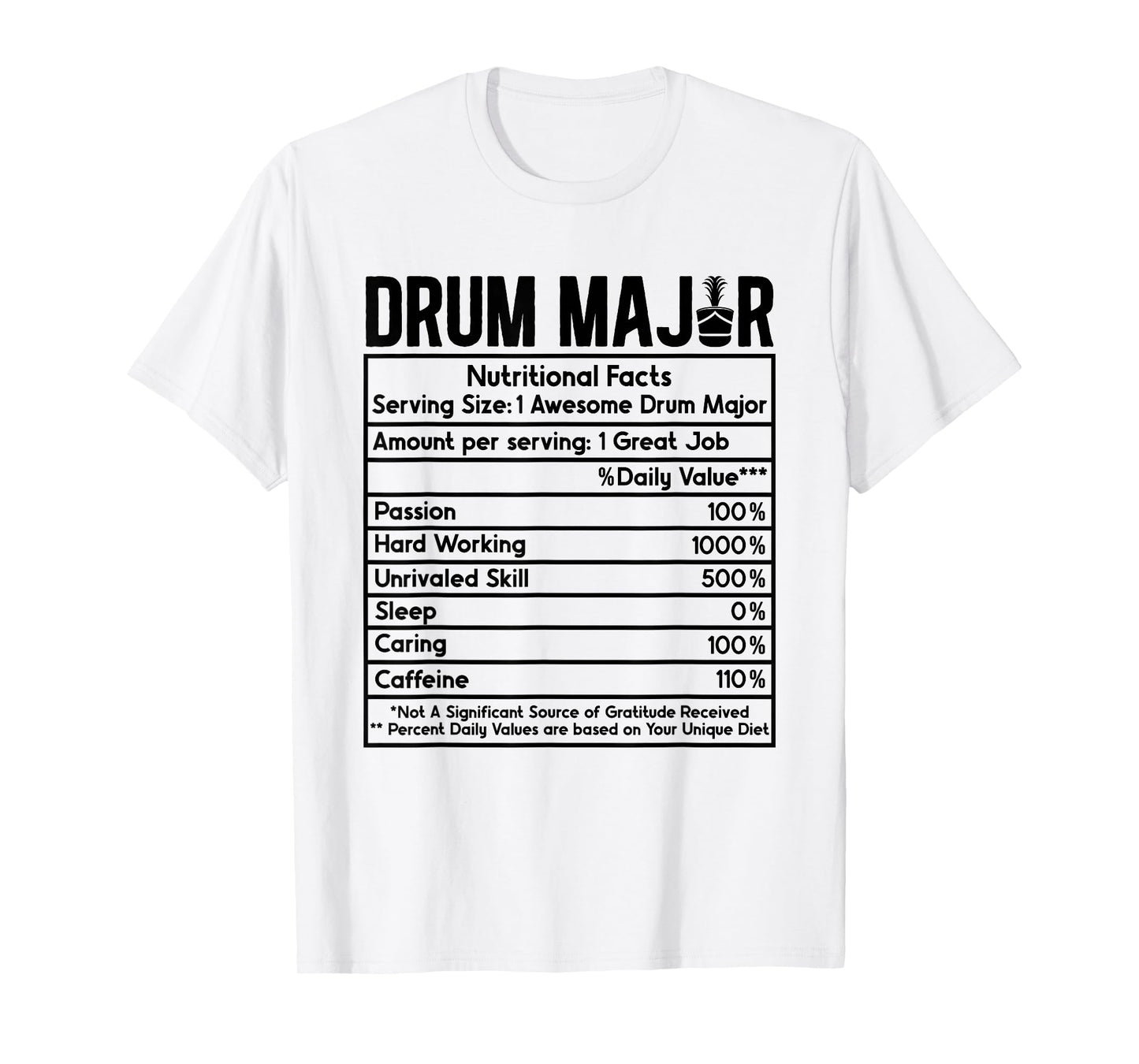 Drum Major Nutritional Facts Marching Band Drum Majors T-Shirt