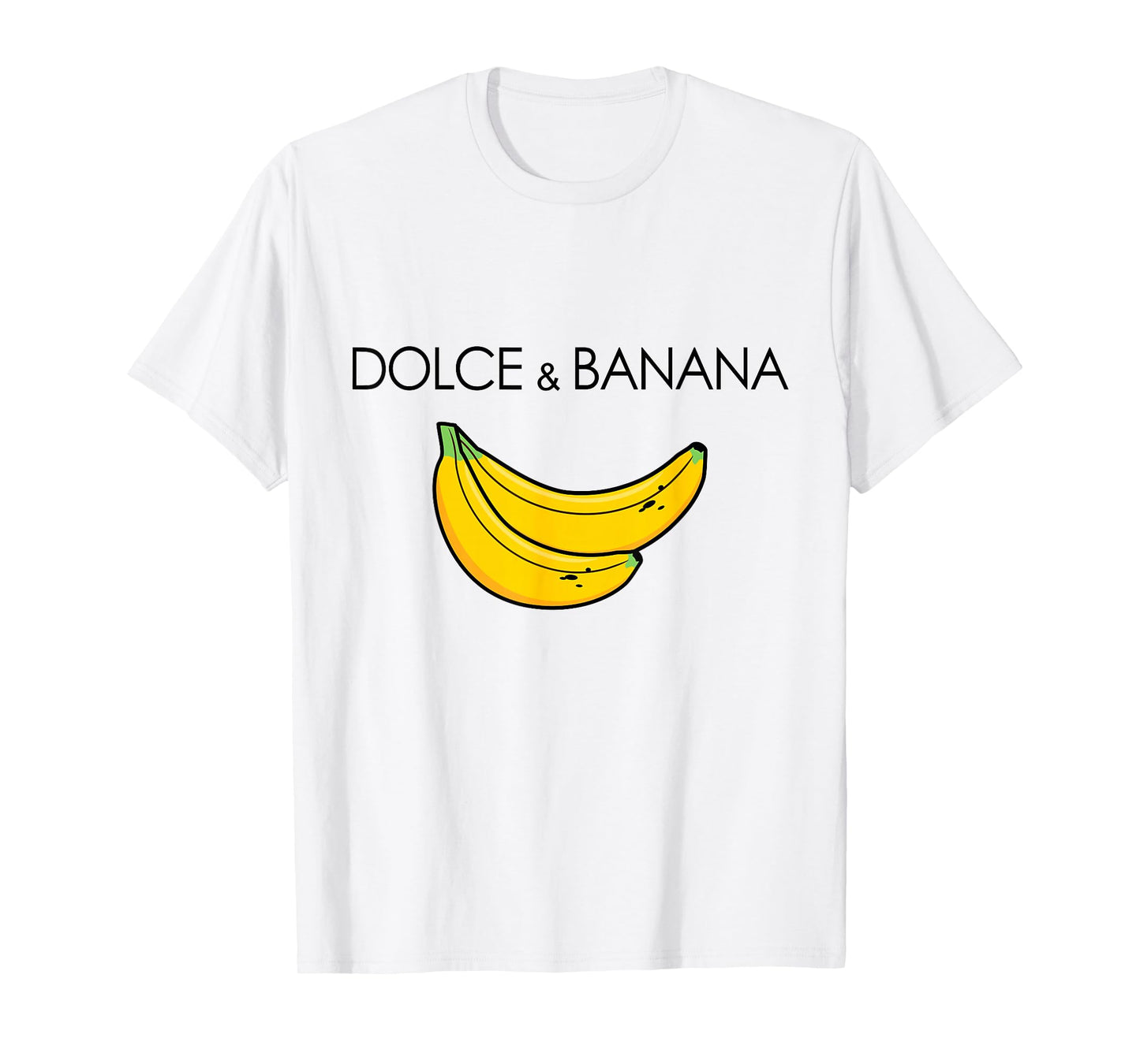 Dolce and Banana Funny Banana Funny Fruit Fruit Design T-Shirt