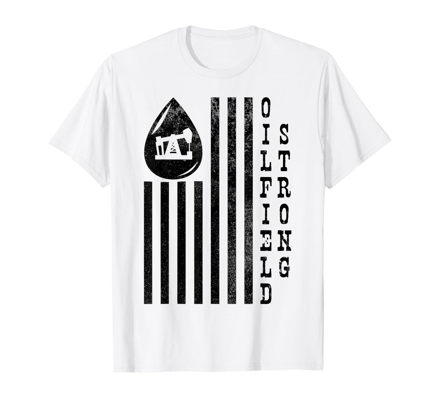 Oilfield Strong T-Shirt American Flag Pump Jack Distressed