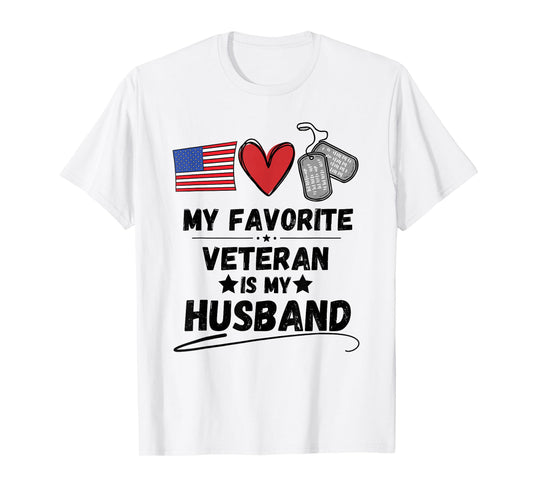Funny Spouse Veterans Day My Favorite Veteran is My Husband T-Shirt