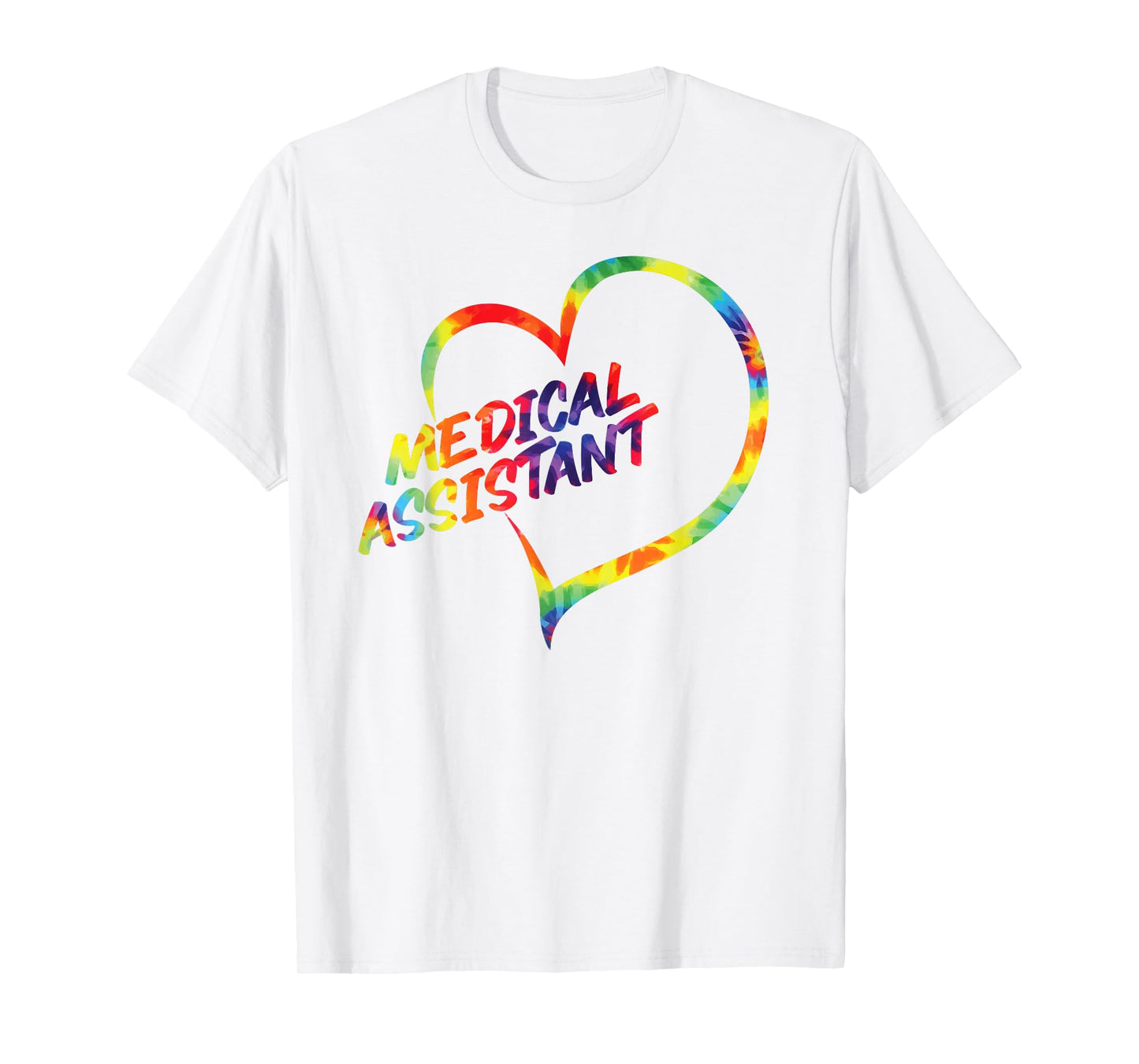 Certified Medical Assistant Tie Dye Heart CMA T-Shirt