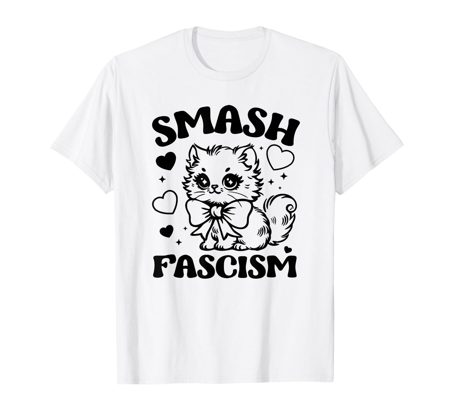 Smash Fascism, Funny Anti-Fascism Cat T-Shirt