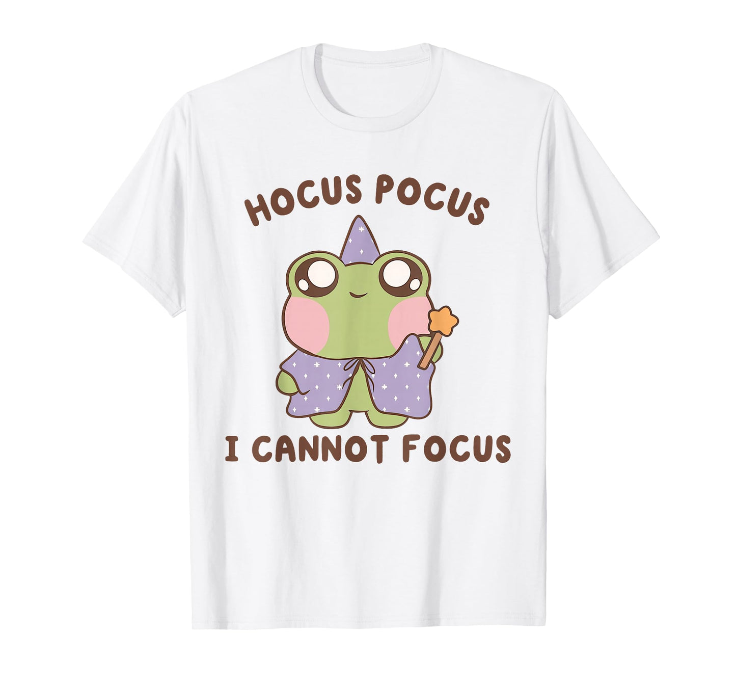 Hocus Pocus I Cannot Focus Funny ADHD Positive Frog T-Shirt