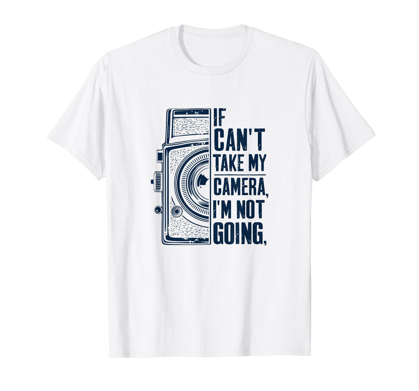 Funny Photography Camera Photographer For Men Women T-Shirt