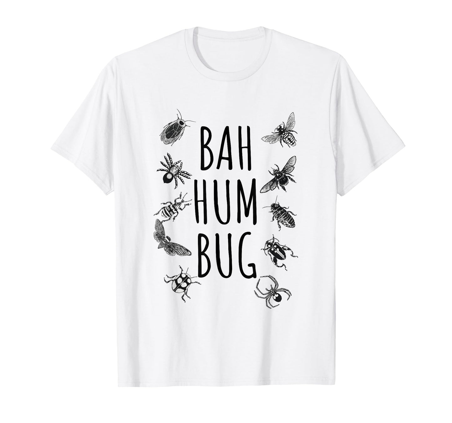 Bah Hum Bug T-Shirt Funny Entomology Christmas Tee T-Shirt
