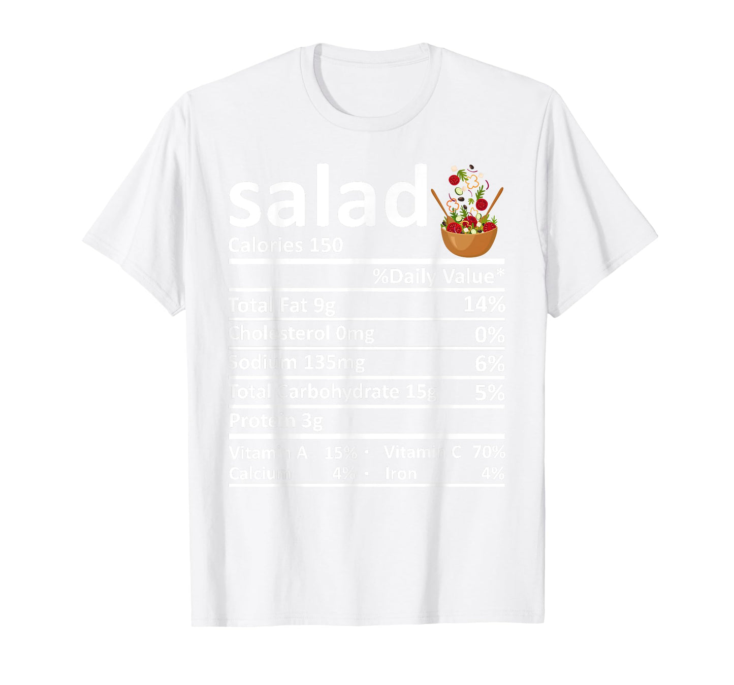 Salad Nutrition Food Facts Thanksgiving Costume Christmas T-Shirt
