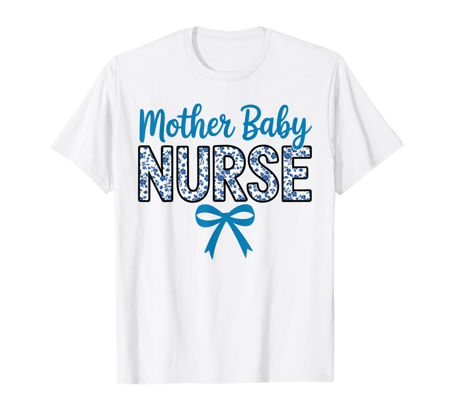 Cute Nurse Coquette Blue Bow Postpartum Nurse Mother Baby T-Shirt