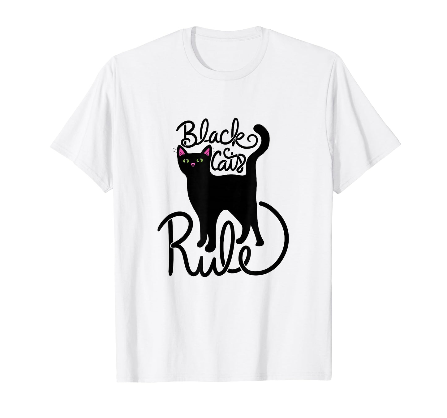 Black Cats Rule Fun Black Cat Mom T-Shirt